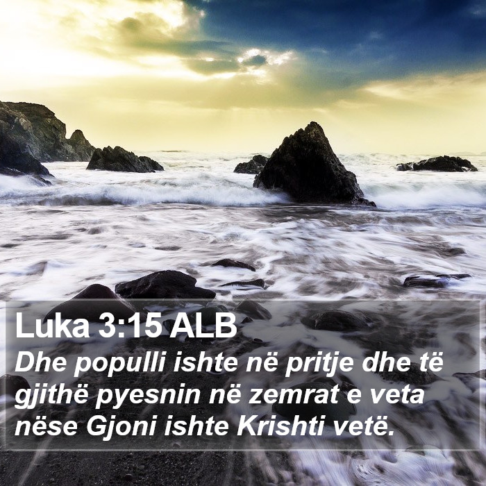 Luka 3:15 ALB Bible Study