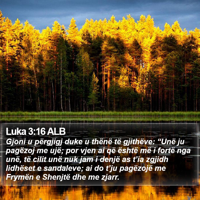 Luka 3:16 ALB Bible Study