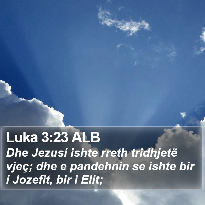 Luka 3:23 ALB Bible Study