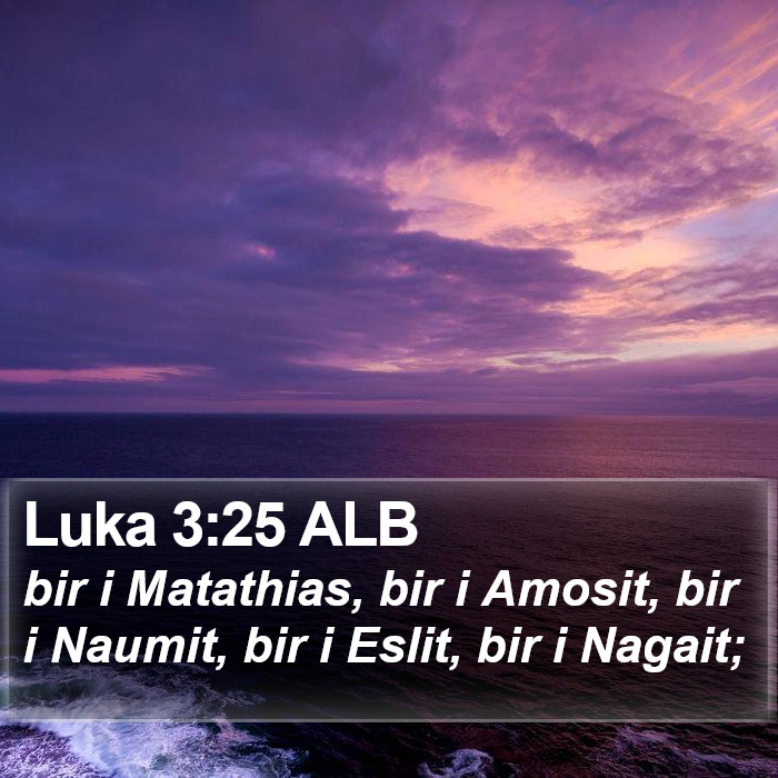 Luka 3:25 ALB Bible Study