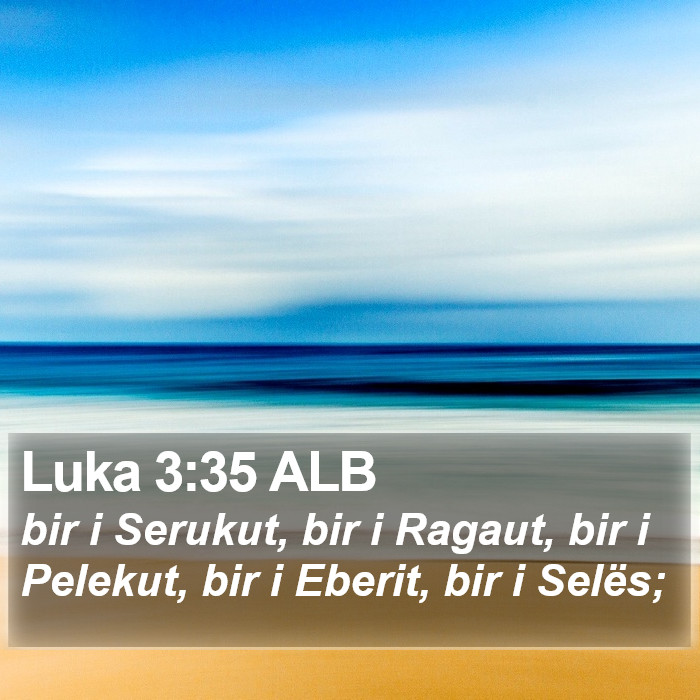 Luka 3:35 ALB Bible Study