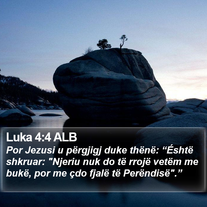 Luka 4:4 ALB Bible Study