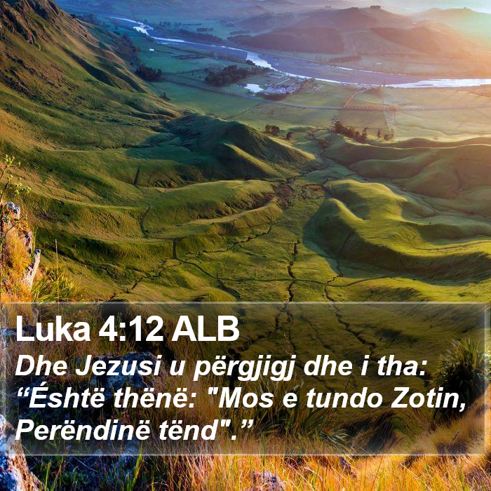 Luka 4:12 ALB Bible Study