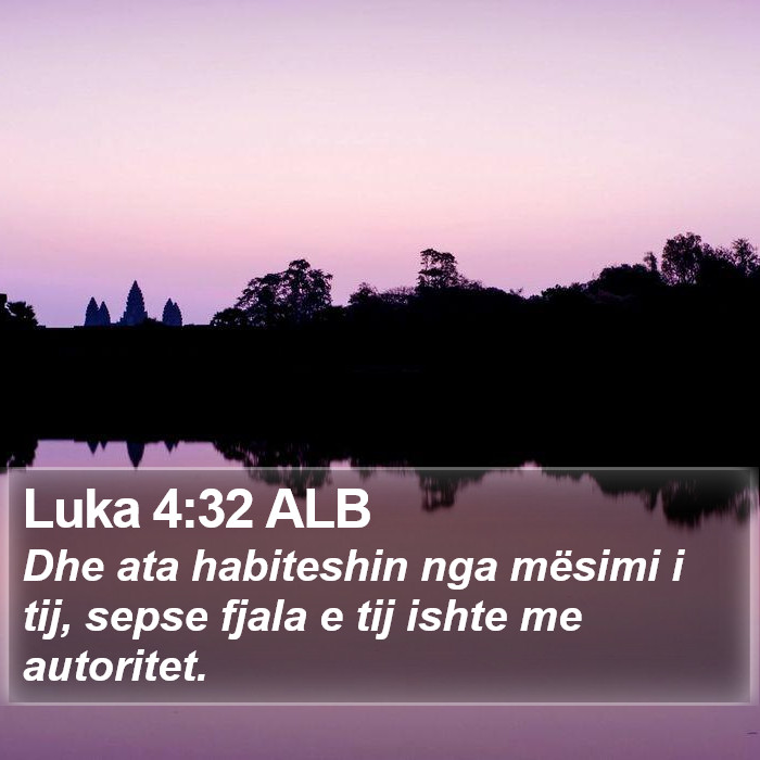 Luka 4:32 ALB Bible Study