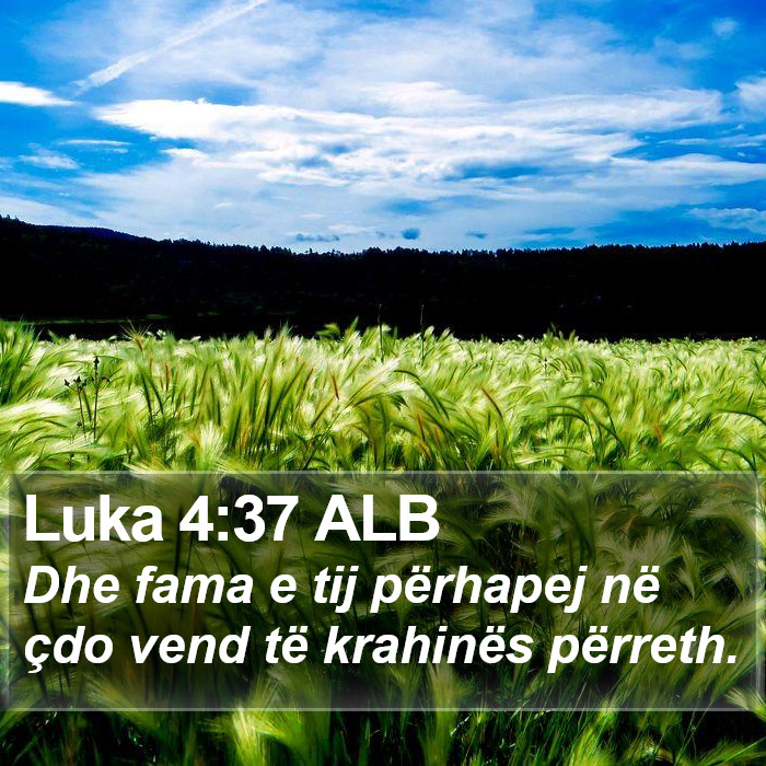 Luka 4:37 ALB Bible Study