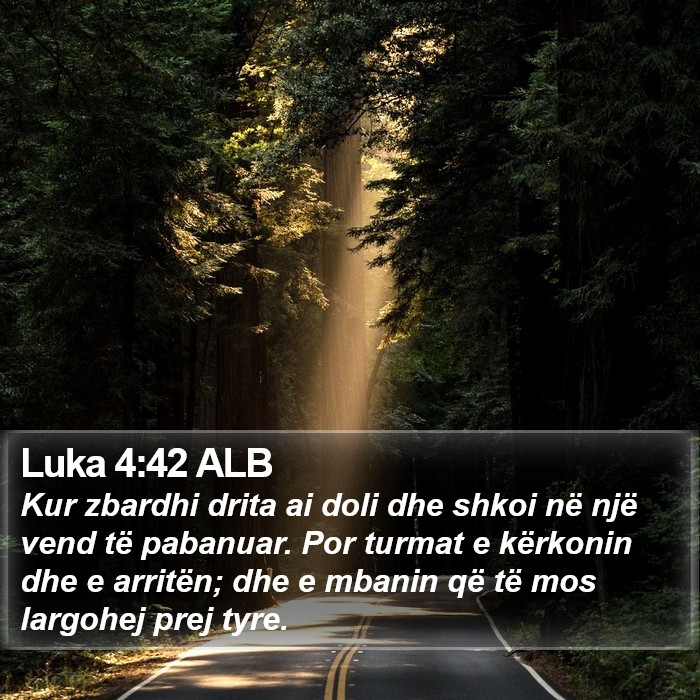 Luka 4:42 ALB Bible Study