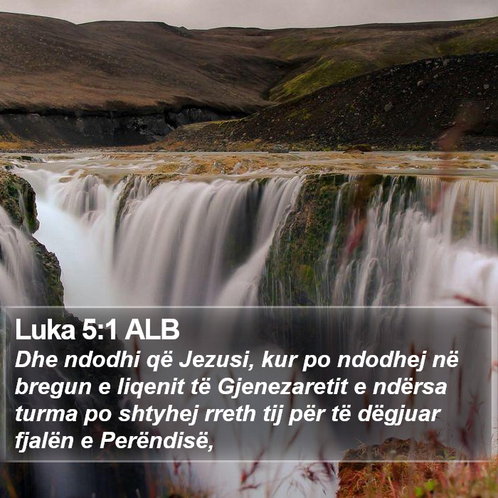 Luka 5:1 ALB Bible Study