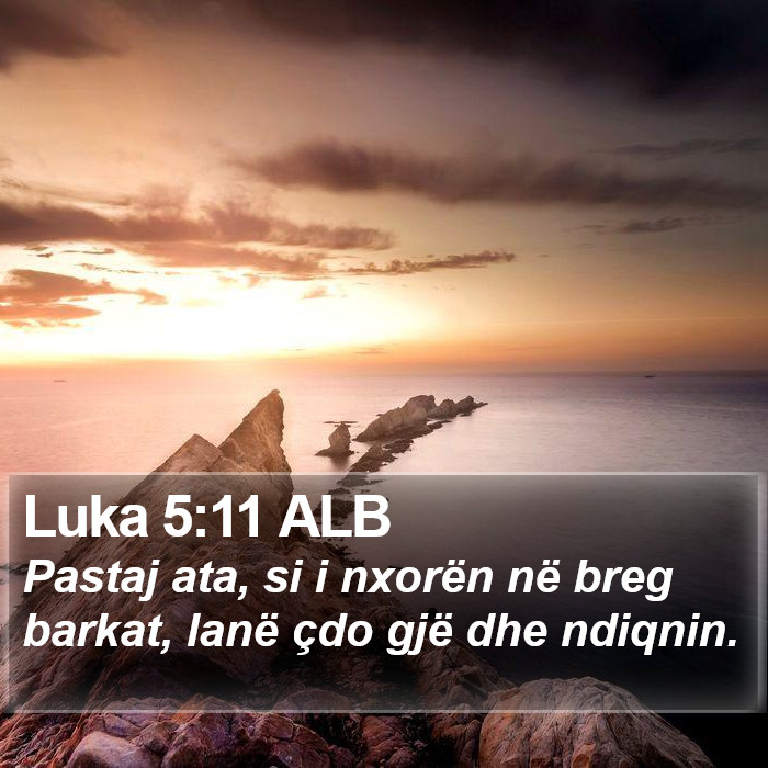 Luka 5:11 ALB Bible Study