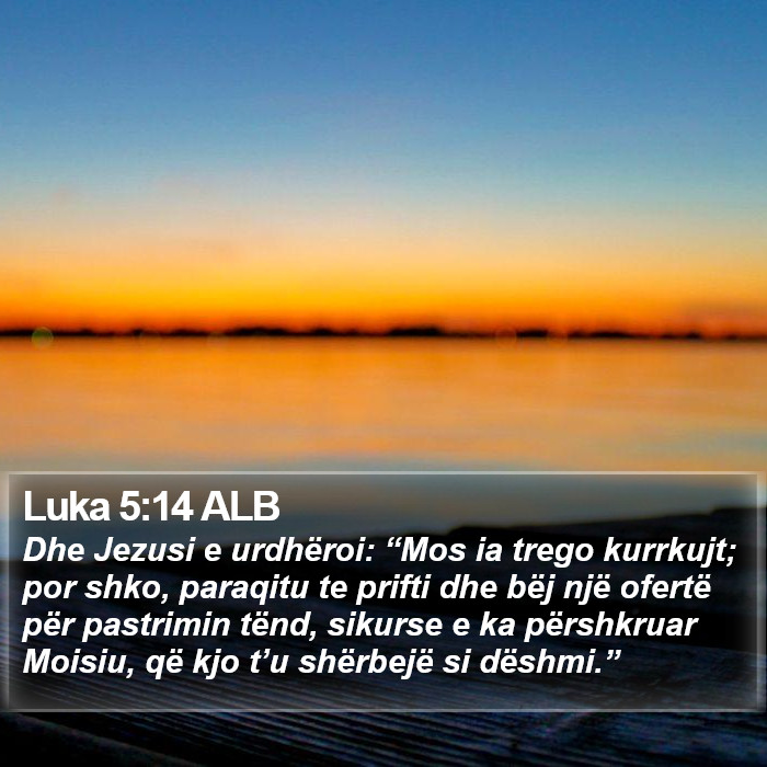 Luka 5:14 ALB Bible Study