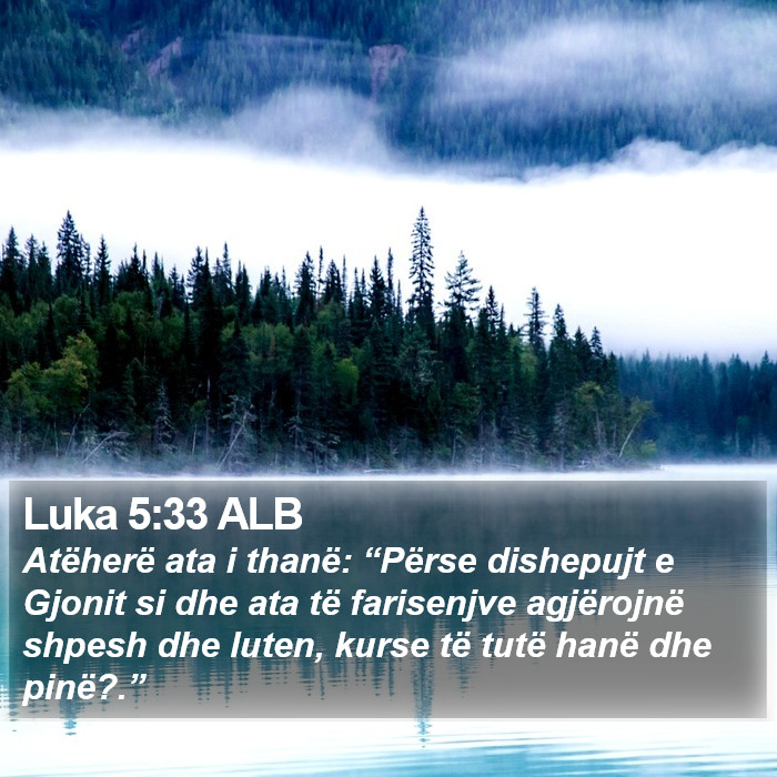 Luka 5:33 ALB Bible Study