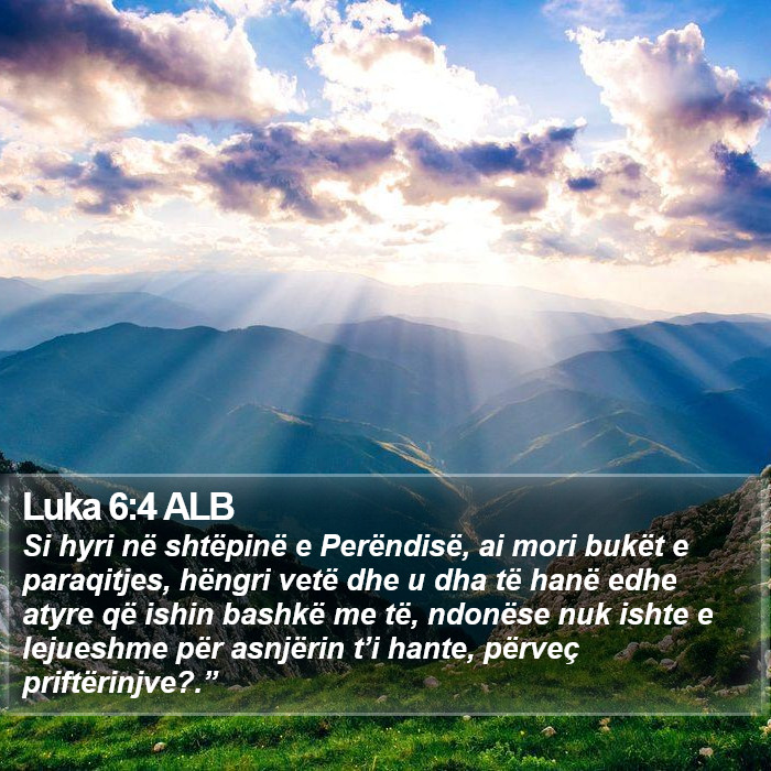 Luka 6:4 ALB Bible Study