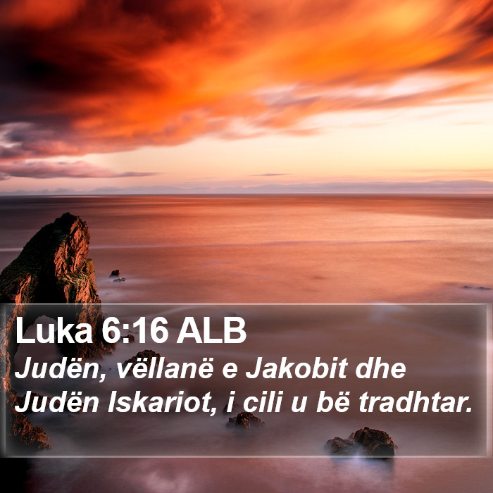 Luka 6:16 ALB Bible Study