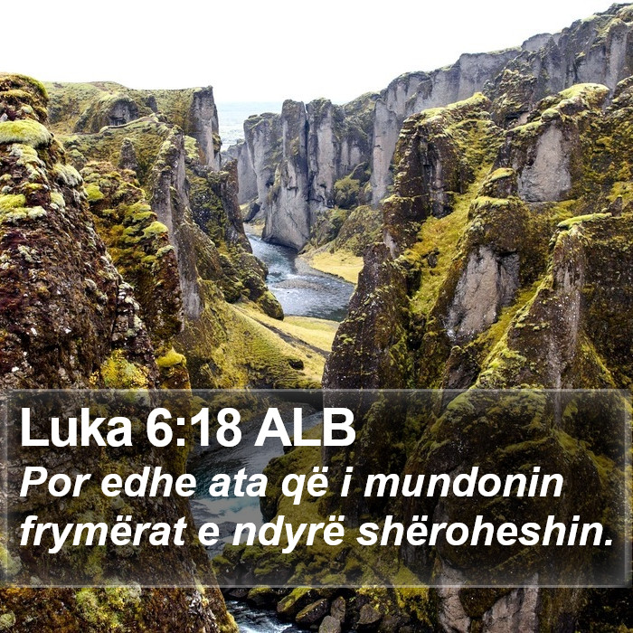 Luka 6:18 ALB Bible Study