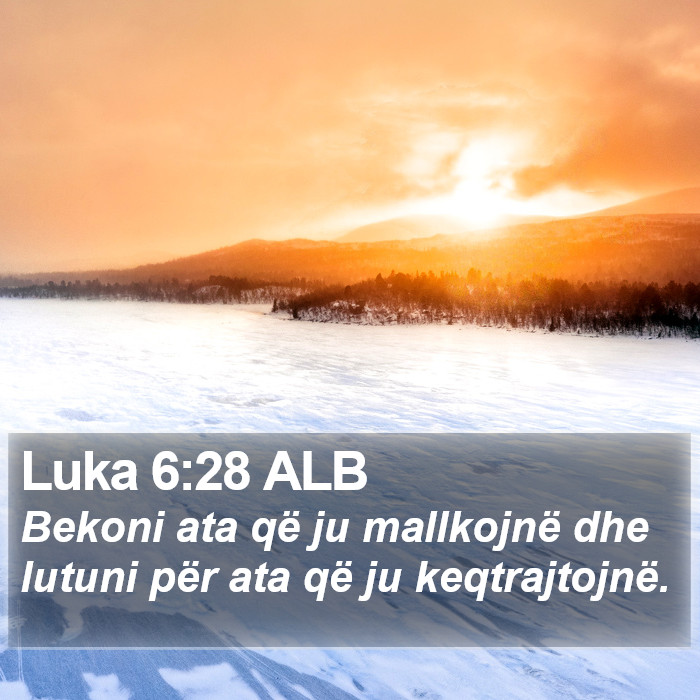 Luka 6:28 ALB Bible Study