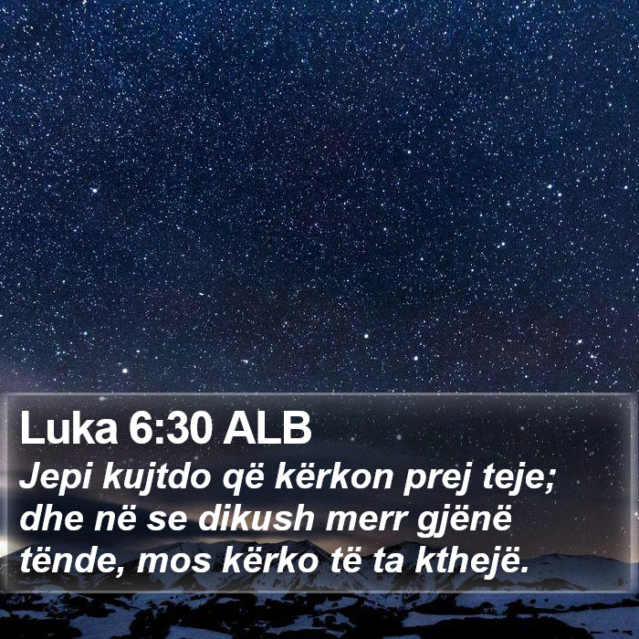 Luka 6:30 ALB Bible Study