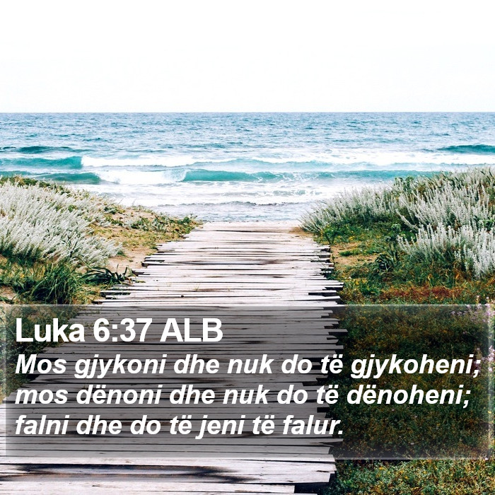 Luka 6:37 ALB Bible Study
