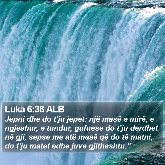 Luka 6:38 ALB Bible Study