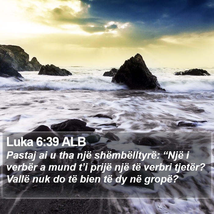 Luka 6:39 ALB Bible Study