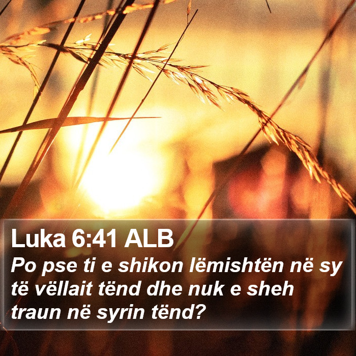 Luka 6:41 ALB Bible Study