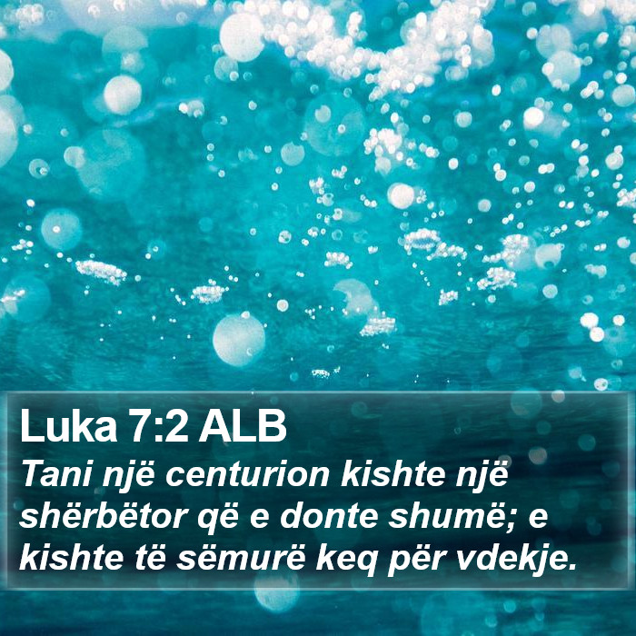 Luka 7:2 ALB Bible Study