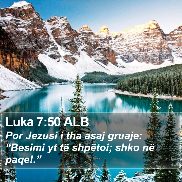 Luka 7:50 ALB Bible Study