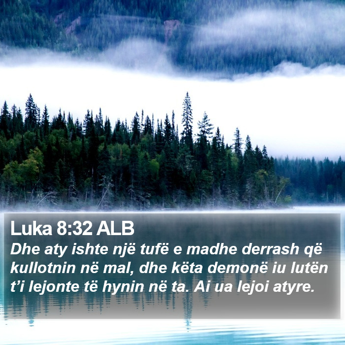 Luka 8:32 ALB Bible Study