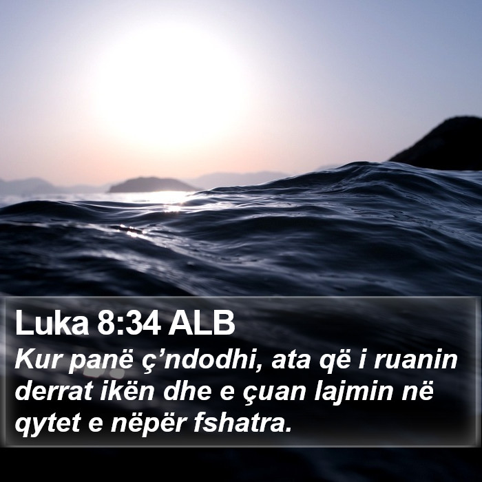 Luka 8:34 ALB Bible Study