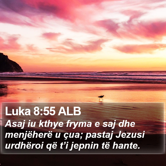 Luka 8:55 ALB Bible Study