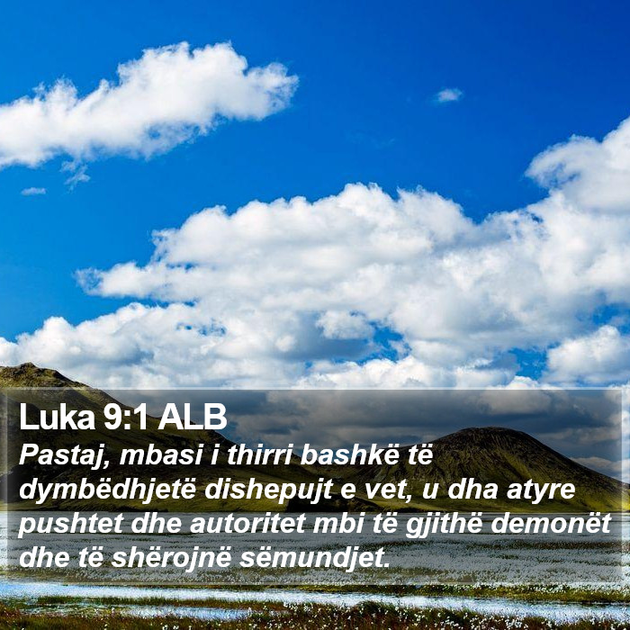 Luka 9:1 ALB Bible Study