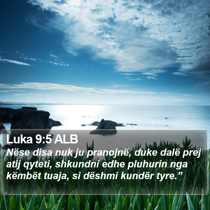 Luka 9:5 ALB Bible Study