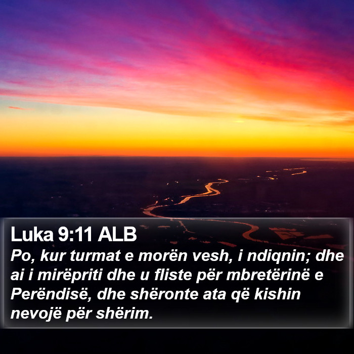 Luka 9:11 ALB Bible Study