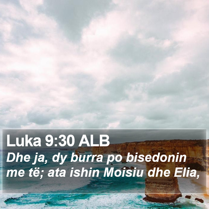 Luka 9:30 ALB Bible Study