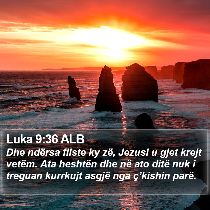 Luka 9:36 ALB Bible Study