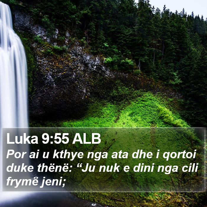 Luka 9:55 ALB Bible Study