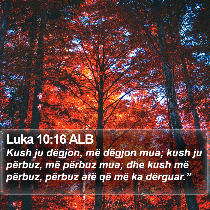 Luka 10:16 ALB Bible Study