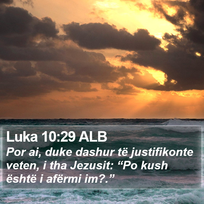 Luka 10:29 ALB Bible Study