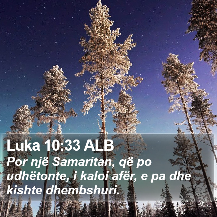 Luka 10:33 ALB Bible Study