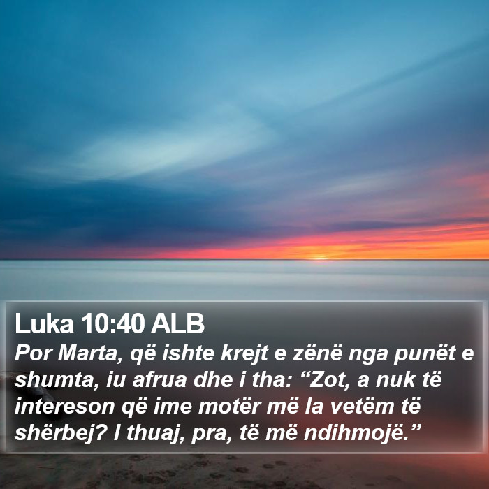 Luka 10:40 ALB Bible Study