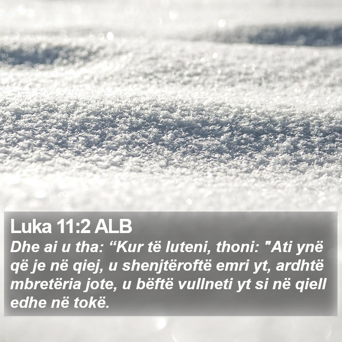 Luka 11:2 ALB Bible Study