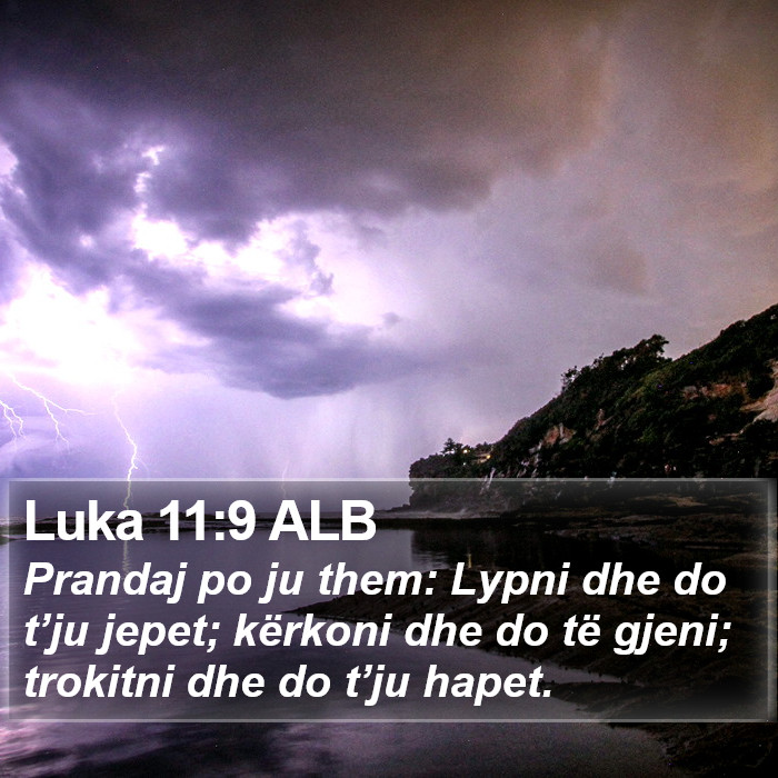 Luka 11:9 ALB Bible Study