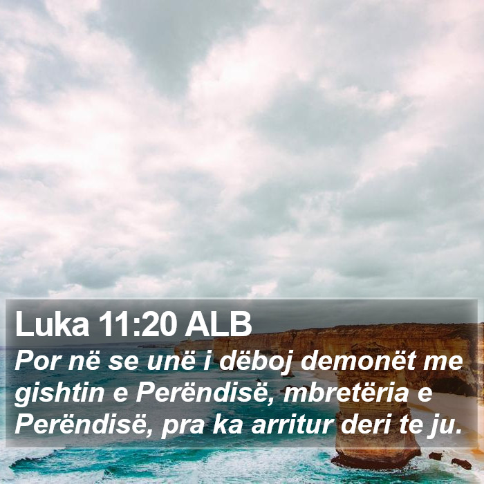 Luka 11:20 ALB Bible Study