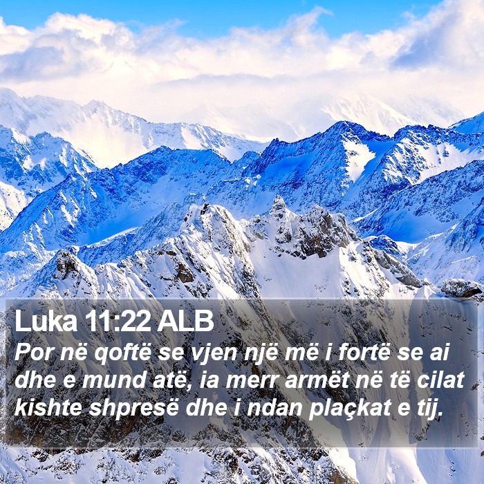 Luka 11:22 ALB Bible Study