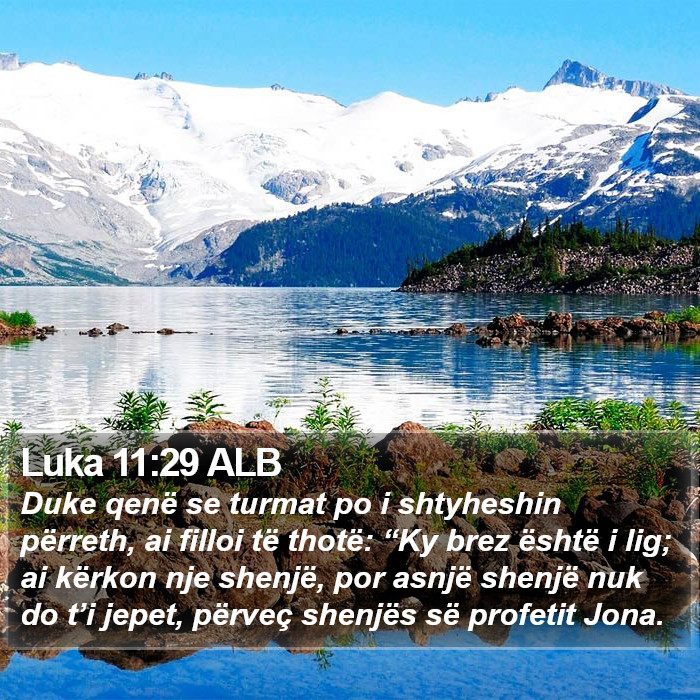Luka 11:29 ALB Bible Study