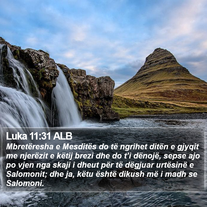 Luka 11:31 ALB Bible Study