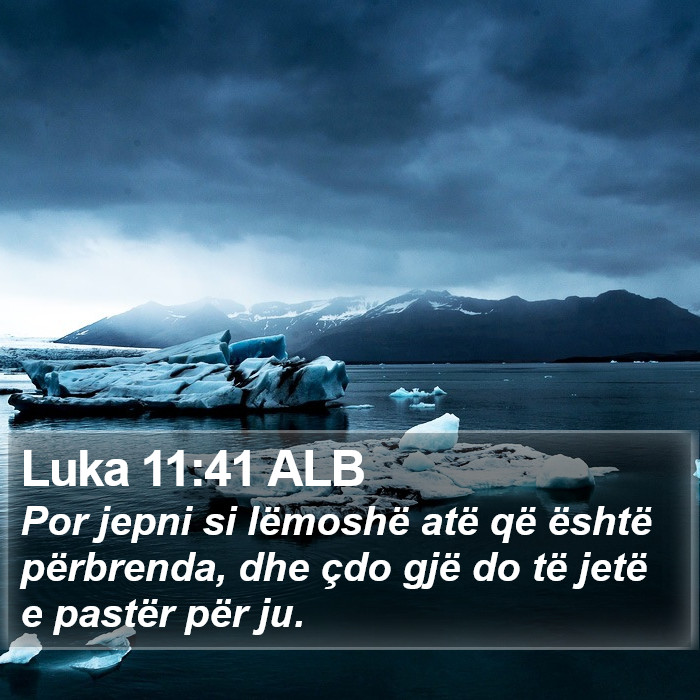 Luka 11:41 ALB Bible Study