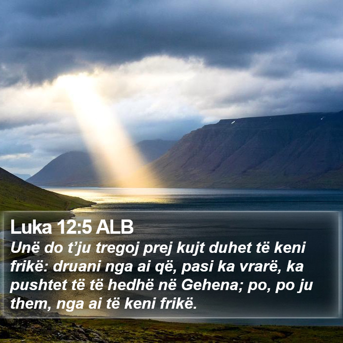 Luka 12:5 ALB Bible Study