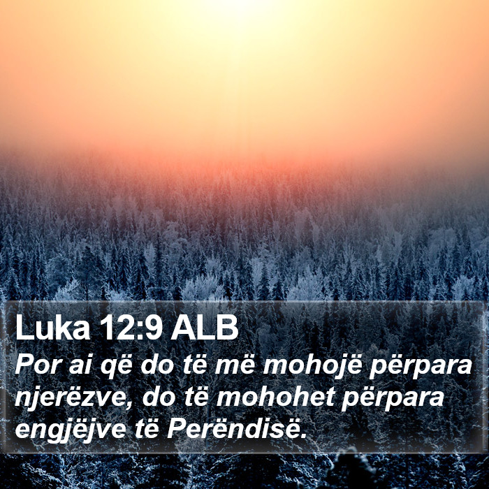 Luka 12:9 ALB Bible Study