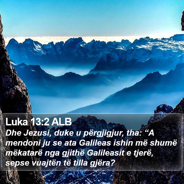 Luka 13:2 ALB Bible Study