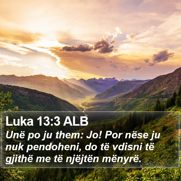 Luka 13:3 ALB Bible Study