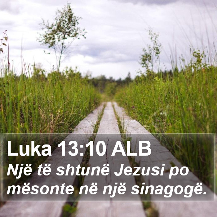 Luka 13:10 ALB Bible Study